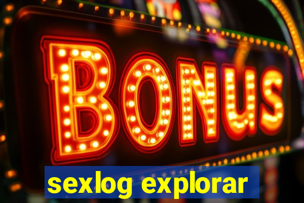 sexlog explorar